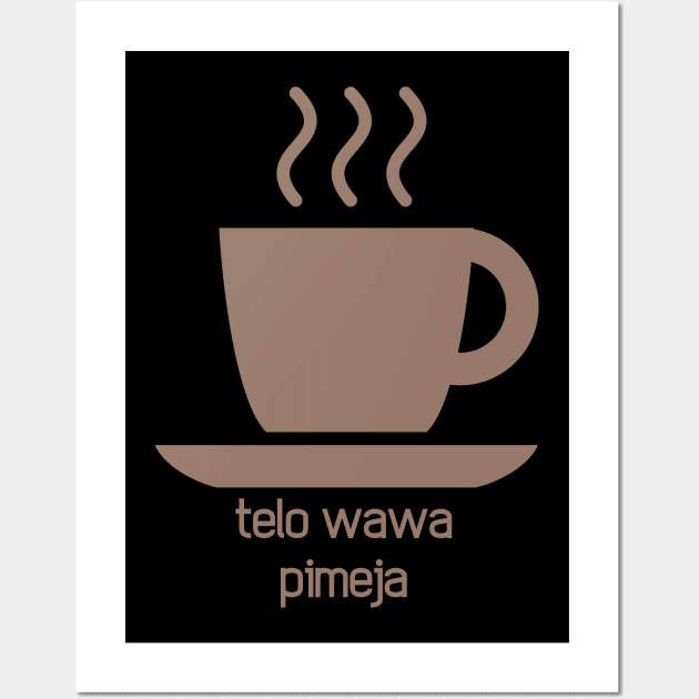 Coffee (Toki Pona) Wall Art by dikleyt